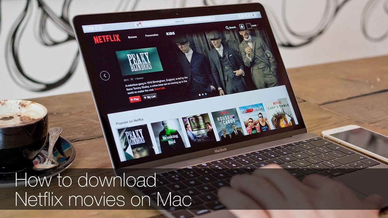 Can I Download Netflix Episodes On My Mac